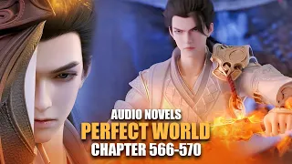 PERFECT WORLD |  Devouring Ten Thousand Creatures | Ch.566-570