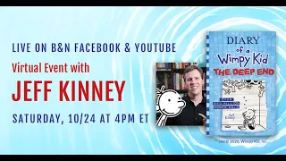 #BNEvents Live - Jeff Kinney discusses DIARY OF A WIMPY KID: THE DEEP END