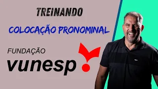 Português TJ SP / Treinando Colocação pronominal