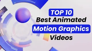 Top 10 Animated Motion Graphics Videos made in After Effects