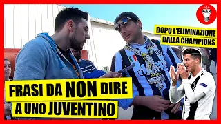 Frasi da NON dire a uno Juventino dopo l'eliminazione dalla Champions - [Candid Camera] - theShow