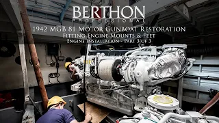 WW2 MGB 81 Motor Gun Boat Restoration - New Engines Part 3/3 - Fitting Engine Mounts & Feet