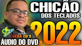 CHICÃO DOS TECLADOS ÁUDIO DO DVD 2022