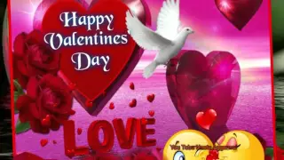 Happy Valentine's day Greetings,Wishes,Message,E-Card,Sayings,Whatsapp Video