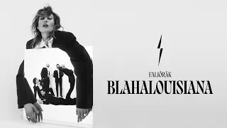 Blahalouisiana - Faliórák | Official Audio