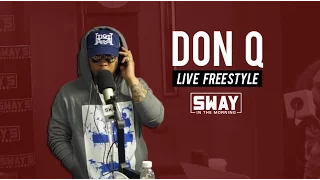 Friday Fire Cypher: Don Q Freestyles Live on Sway in the Morning | Sway's Universe