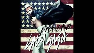 Lady Gaga - Americano Official Audio HQ+HD