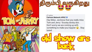 old shows are back on cartoon network || tom and jerry || Scooby doo ||