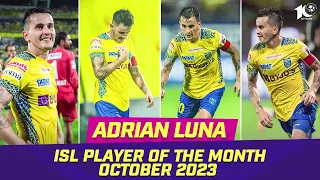 Adrian Luna | October 2023's Player of the Month | ISL 2023-24