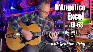 D'Angelico EX-63 Excel 63 Archtop w/ Graham Tichy