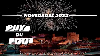 ¡NOVEDADES 2022! ⚔️ Puy Du Fou España 🇪🇸