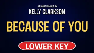 Kelly Clarkson - Because Of You | Karaoke Lower Key