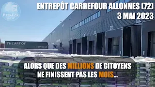 Entrepôt Carrefour Allonnes : Une honte et un gâchis sans nom