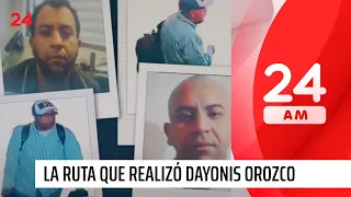 Cuatro países en 13 días: La ruta que realizó Dayonis Orozco para evitar ser detenido | 24 Horas TVN
