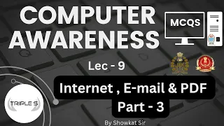 Lec - 9 : Internet, E-mail & PDF - MCQs Part - 3 || By Showkat Sir for JKPSI SSC CGL JKSSB