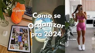 Como se ORGANIZAR pra 2024 - Um GUIA COMPLETO pra TIRAR as METAS do PAPEL