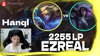🔻 Hanql Ezreal vs Kaisa RUNES (2255 LP Ezreal) - Hanql Ezreal Guide