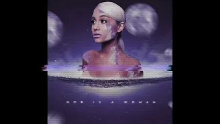 Ariana Grande - God Is A Woman [Slowed]