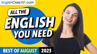 Your Monthly Dose of English - Best of August 2023