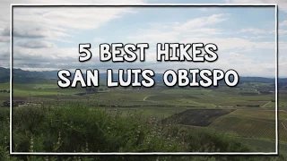 5 Best Hikes San Luis Obispo