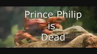 PRINCE PHILIP IS DEAD 🦀CRAB RAVE 🦀 10 hours