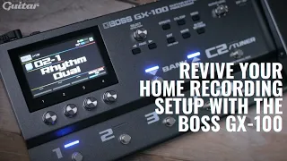 Revive your home recording setup with the BOSS GX-100 | Guitar.com