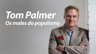 Instituto Millenium: Tom Palmer fala sobre Populismo