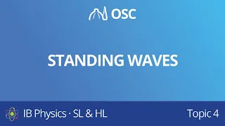 Standing waves [IB Physics SL/HL]