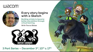 Wacom Remote Learning Series for Animation Instructors with Travis Blaise Part 2