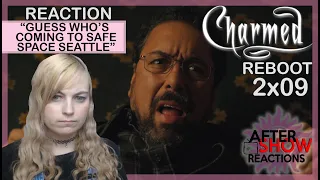 Charmed Reboot 2x09 - "Guess Who's Coming To SafeSpace Seattle" Reaction