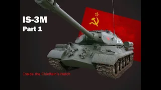 Inside the Chieftain's Hatch: IS-3M, Part 1