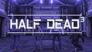 Half Dead 3 - ULTRA VIOLENCE!! (4-Player Gameplay)