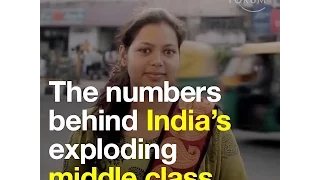 The numbers behind India’s exploding middle class