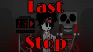 "Last Stop" A Incredi-Realm V1 Express Mix
