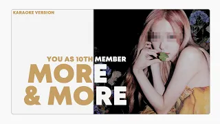 [ karaoke ver. ] twice - more & more // 10 member version ( you as member )