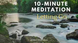 10 minute guided meditation for Letting go 🌱🌊