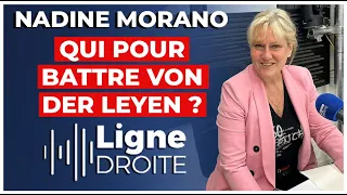 "Ursula Von Der Leyen est le boulet d'Emmanuel Macron !" - Nadine Morano