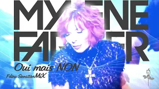 Mylène Farmer - Oui mais Non [Fdieu SensitiveMiX]