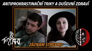 Antiprokrastinační triky a duševní zdraví, aneb. jak nezmagořit a nezevlit (ZÁZNAM STREAMU)