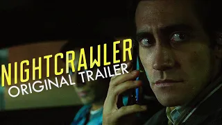 Nightcrawler | Original Trailer • HD