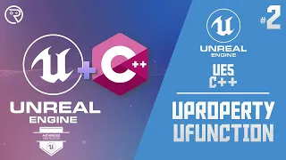 Unreal Engine 5 Tutorial - C++ Part 2: UProperty & UFunction