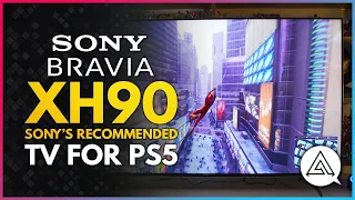 Sony's Recommended TV for PS5 | Sony BRAVIA XH90 65" 4K Full Array LED