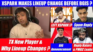 Xspark Changes - Clowny left & New Player?, Owais Announcement, Neyoo on PMGC & hate, Regaltos, BGIS