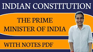 Prime Minister and Council of Ministers in India | Indian Polity | Indian Constitution