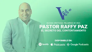 El secreto del contentamiento | Pastor Raffy Paz - Iglesia Cristiana Palabras de Vida