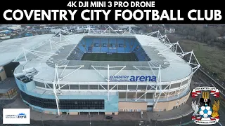 Coventry Building Society Arena - Coventry City Football Club - 4K DJI Mini 3 Pro Drone