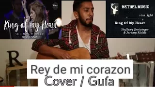 Rey de mi corazon (King Of My Heart Cover en Español) - Steffany Gretzinger