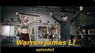 Workout Level presents: Warren James Li. Episode 3.