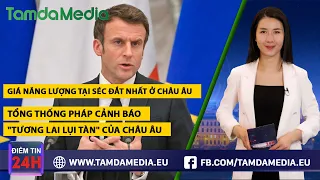 TamdaMedia | ĐIỂM TIN 24H - 28.4.2024 | Tổng thống Pháp cảnh báo "tương lai lụi tàn" của châu Âu