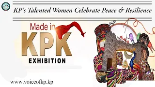 KP's Talented Women Celebrate Peace & Resilience